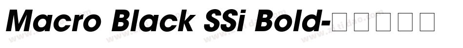 Macro Black SSi Bold字体转换